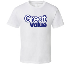 great value shirt